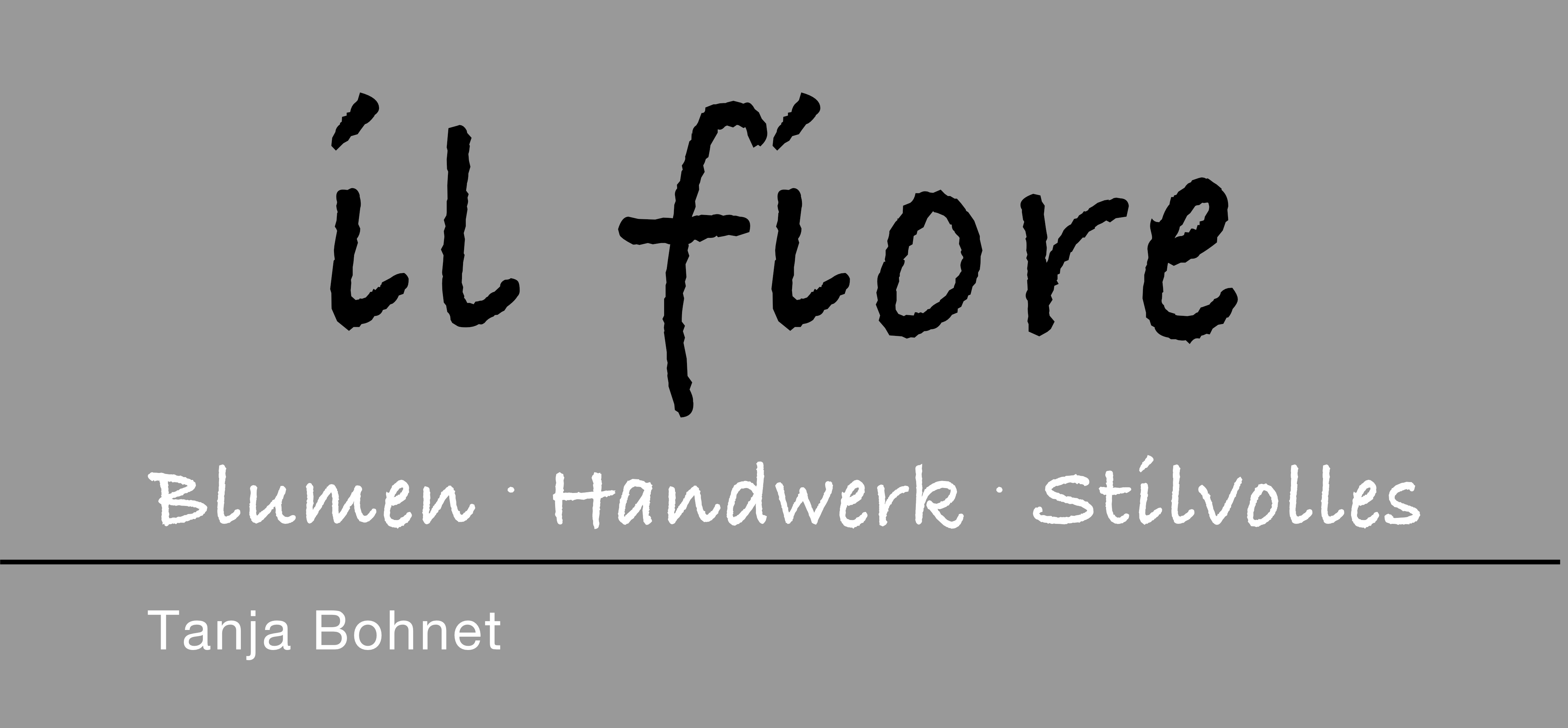 il fiore - Blumen, Handwerk, Stilvolles